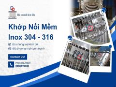 Khớp nối mềm inox dùng trong công nghiệp, ống mềm inox 316