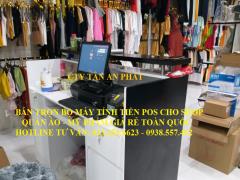 Bán bộ máy tính tiền Pos cho shop quần áo, mỹ phẩm giá rẻ